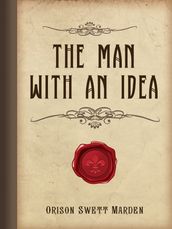 The Man With An Idea