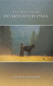 The Man from Beartooth Pass