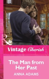 The Man from Her Past (Mills & Boon Cherish)
