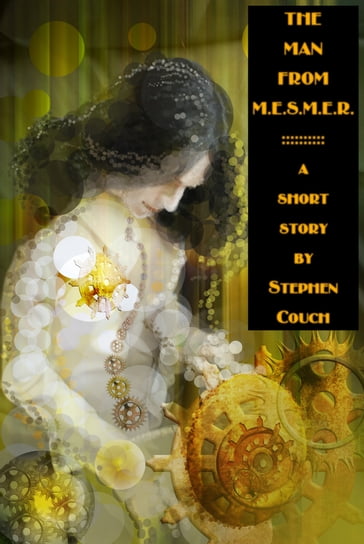 The Man from M.E.S.M.E.R. - Stephen Couch