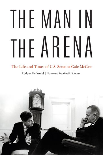 The Man in the Arena - Rodger McDaniel