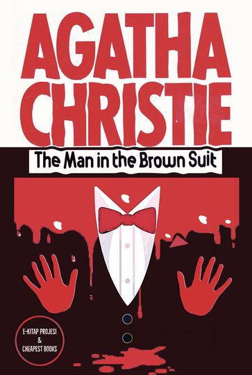 The Man in the Brown Suit - Agatha Christie