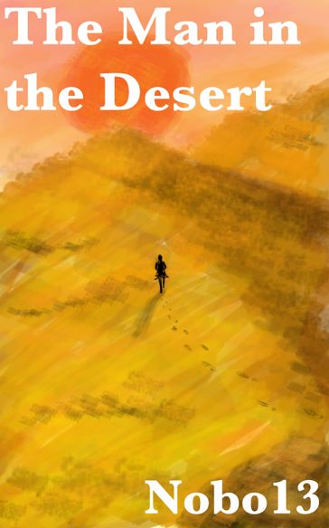 The Man in the Desert - Nobo13