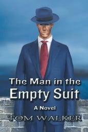 The Man in the Empty Suit