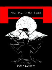 The Man in the Loon