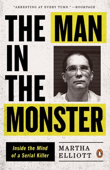 The Man in the Monster - Martha Elliott