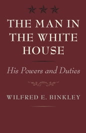 The Man in the White House