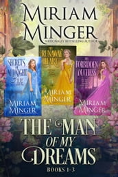 The Man of My Dreams: A Regency Romance Series, Books 1-3