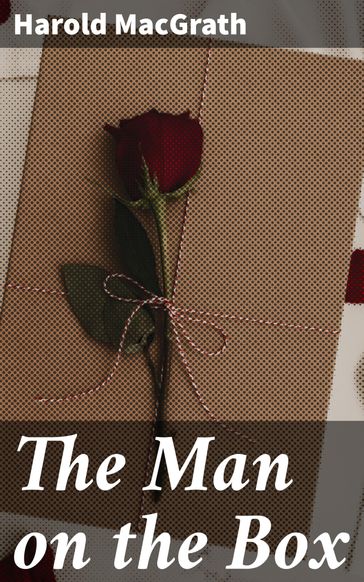 The Man on the Box - Harold MacGrath
