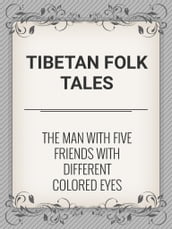 The Man with Five Friends with Different Colored Eyes