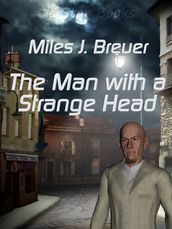 The Man with a Strange Head