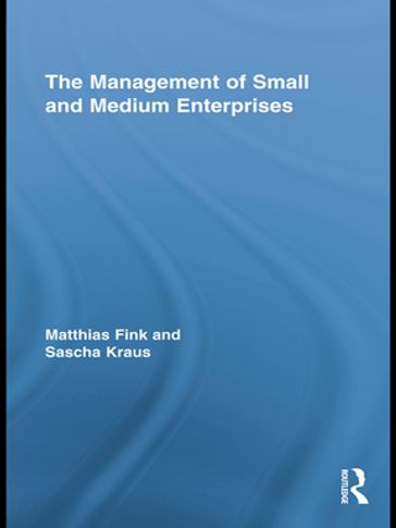 The Management of Small and Medium Enterprises - Matthias Fink - Sascha Kraus