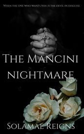 The Mancini Nightmare