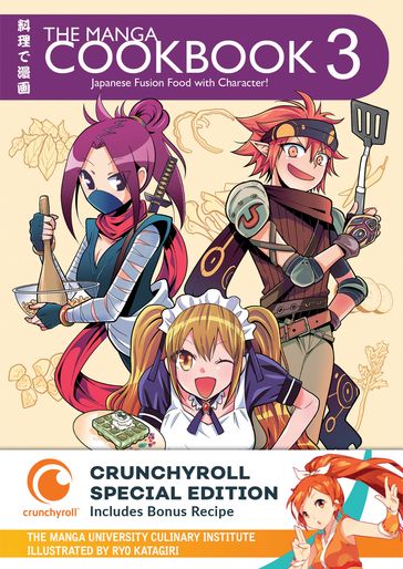 The Manga Cookbook Vol. 3 - The Manga University Culinary Institute