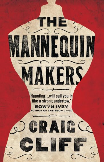 The Mannequin Makers - Craig Cliff Perry