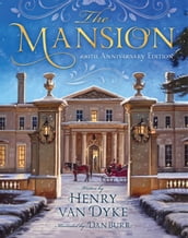 The Mansion: 100 Anniversary Edition