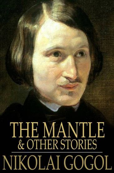 The Mantle - Nikolai Gogol - Prosper Merimee