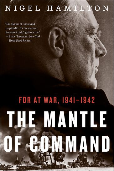 The Mantle of Command - Nigel Hamilton