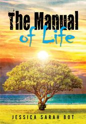 The Manual of Life