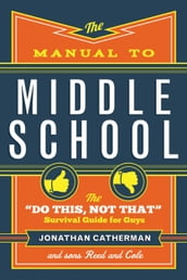 The Manual to Middle School