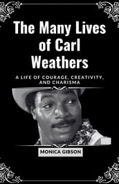 The Many Lives of Carl Weathers