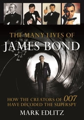 The Many Lives of James Bond