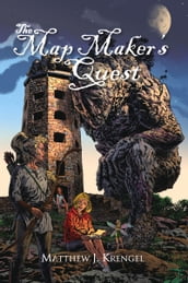 The Map Maker s Quest