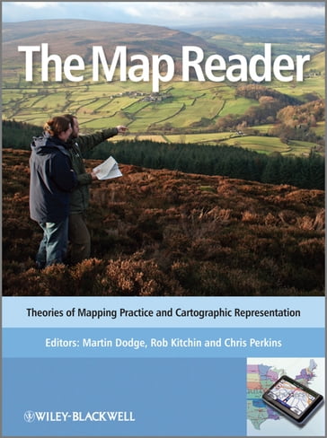 The Map Reader - Martin Dodge - Rob Kitchin - Chris Perkins