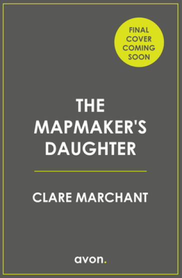 The Mapmaker's Daughter - Clare Marchant