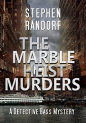 The Marble Heist Murders