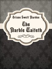 The Marble Waiteth
