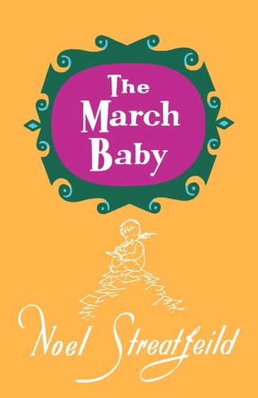 The March Baby - Noel Streatfeild