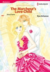 The Marchese s Love-Child (Harlequin Comics)