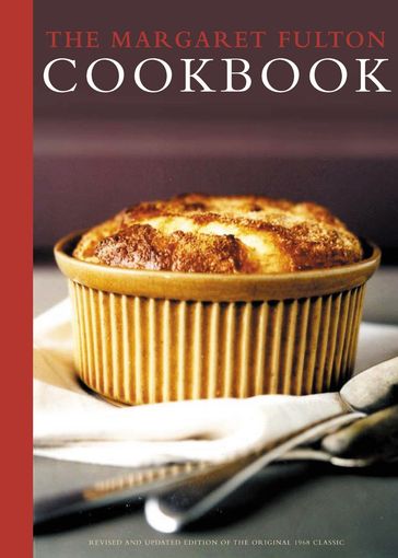 The Margaret Fulton Cookbook - Margaret Fulton