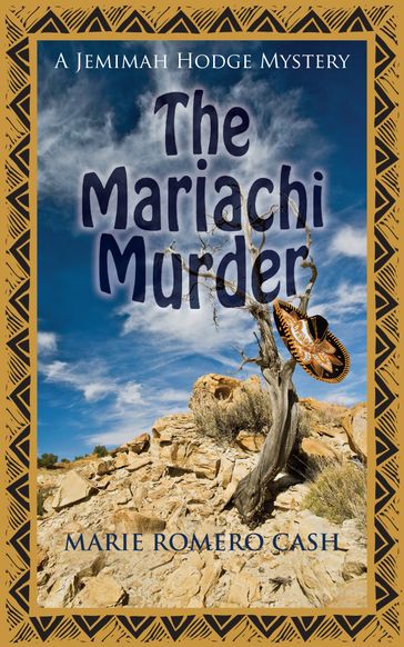 The Mariachi Murder - Marie Romero Cash