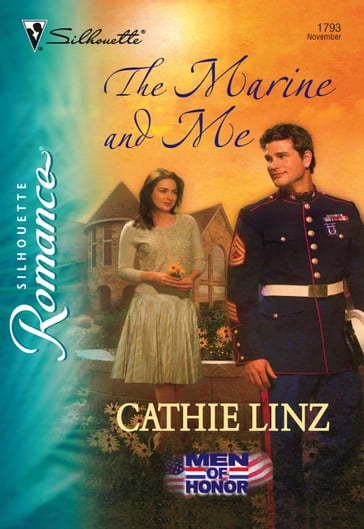 The Marine And Me (Mills & Boon Silhouette) - Cathie Linz