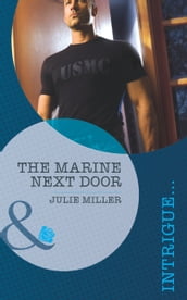 The Marine Next Door (Mills & Boon Intrigue) (The Precinct: Task Force, Book 1)