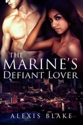 The Marine s Defiant Lover