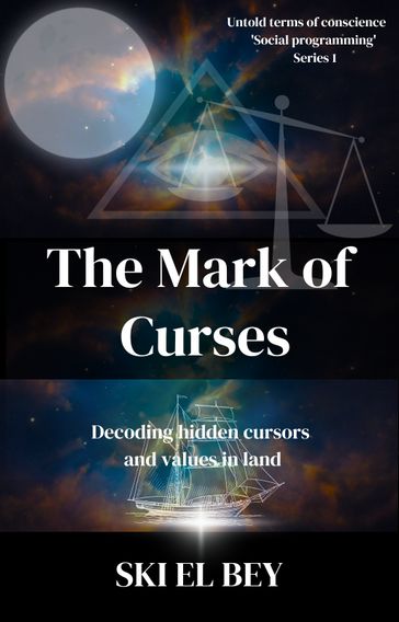 The Mark of Curses - SKI EL BEY