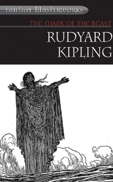 The Mark of the Beast And Other Fantastical Tales - Kipling Rudyard