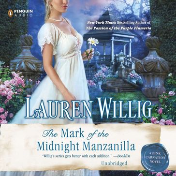 The Mark of the Midnight Manzanilla - Lauren Willig