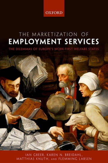 The Marketization of Employment Services - Ian Greer - Karen N. Breidahl - Matthias Knuth - Flemming Larsen