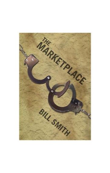 The Marketplace - Bill Smith