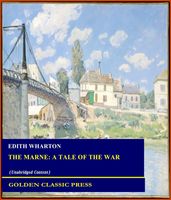 The Marne: A Tale of the War