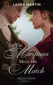 The Marquess Meets His Match (Mills & Boon Historical) (Matchmade Marriages, Book 1)