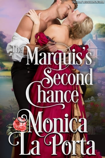 The Marquis's Second Chance - Monica La Porta