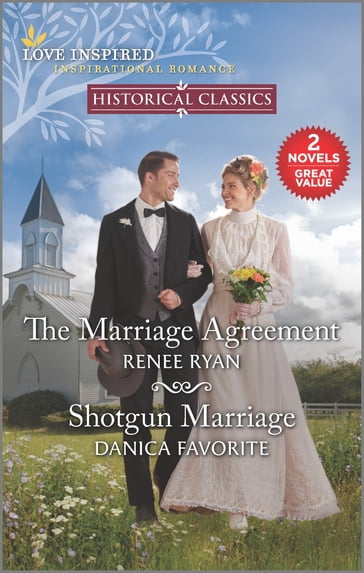 The Marriage Agreement and Shotgun Marriage - Danica Favorite - Renee Ryan