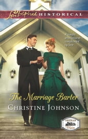 The Marriage Barter (Orphan Train, Book 2) (Mills & Boon Love Inspired Historical)