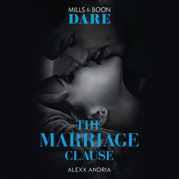 The Marriage Clause (Dirty Sexy Rich, Book 1) - Alexx Andria