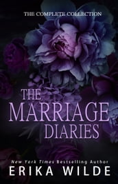 The Marriage Diaries (The Complete Collection)